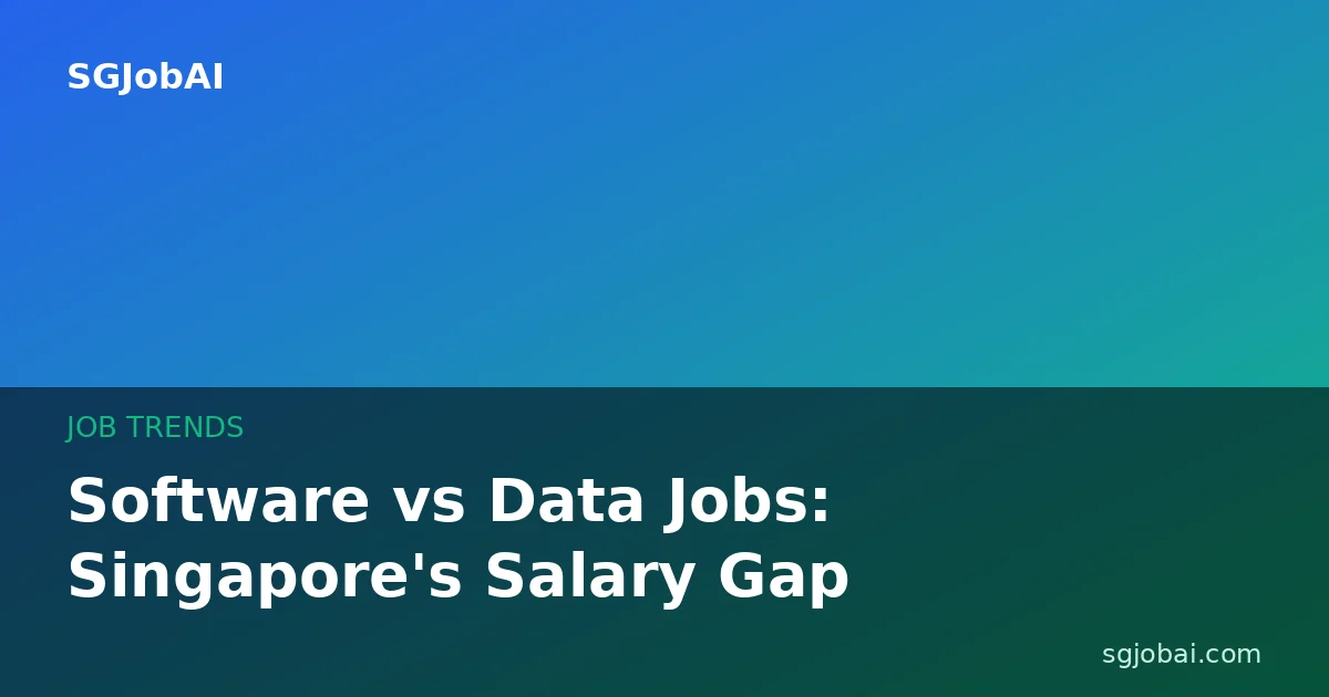 Software vs Data Jobs: Singapore's Salary Gap